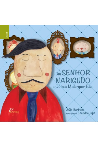 UM SENHOR NARIGUDO E OUTROS-MAIS-QUE-TUD