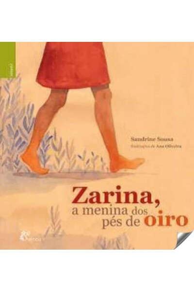 ZARINA, A MENINA DOS PÉS DE OIRO