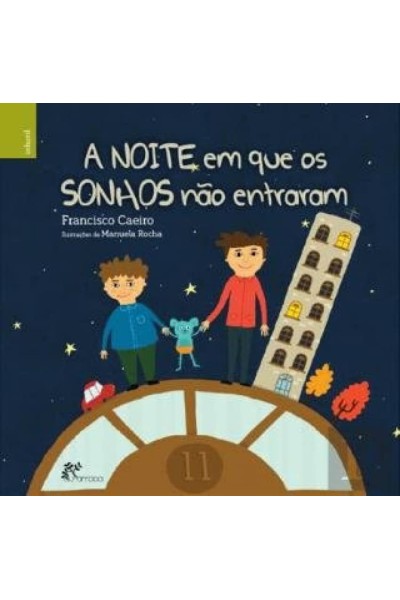 A NOITE EM QUE OS SONHOS NÃO ENTRARAM