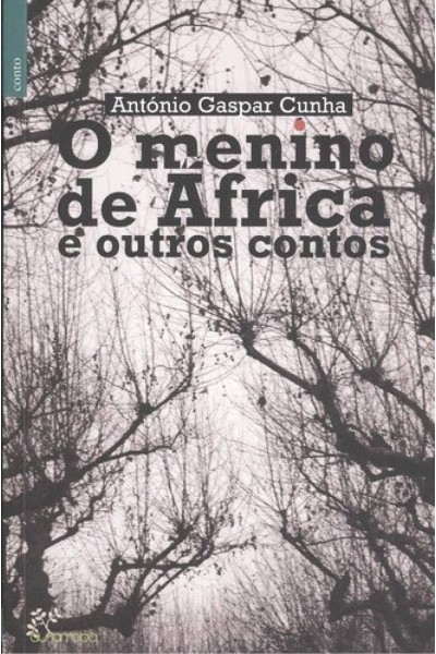 O MENINO DE AFRICA E OUTROS CONTOS