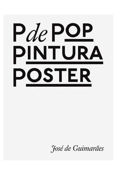 P DE POP, PINTURA E POSTER