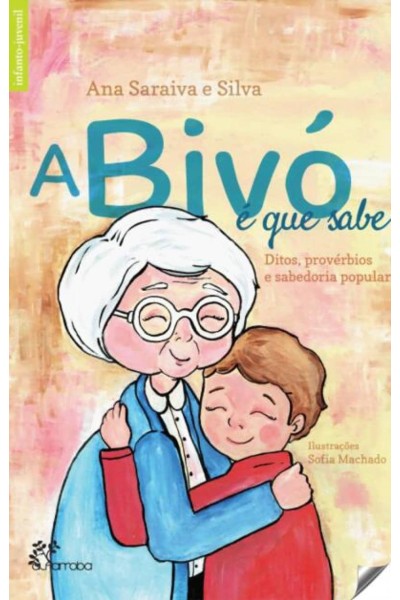 A BIVÓ É QUE SABE