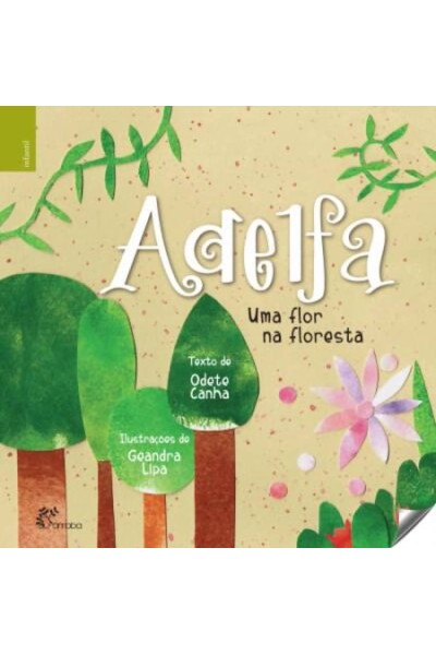 ADELFA: UMA FLOR NA FLORESTA