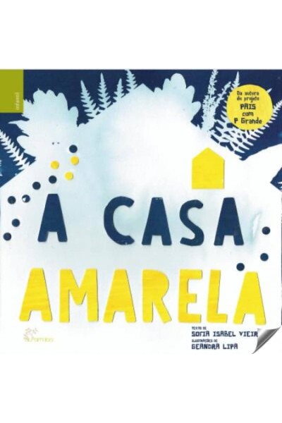 A CASA AMARELA