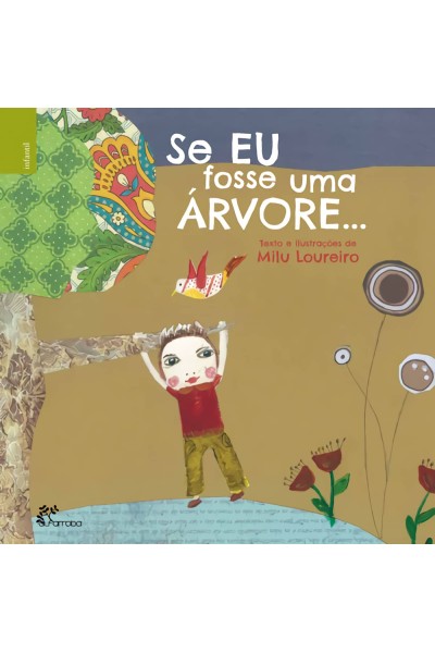 SE EU FOSSE UMA ÁRVORE...