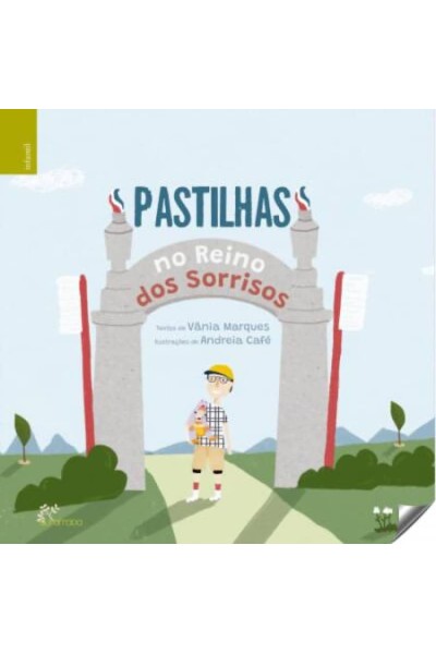 PASTILHAS NO REINO DOS SORRISOS