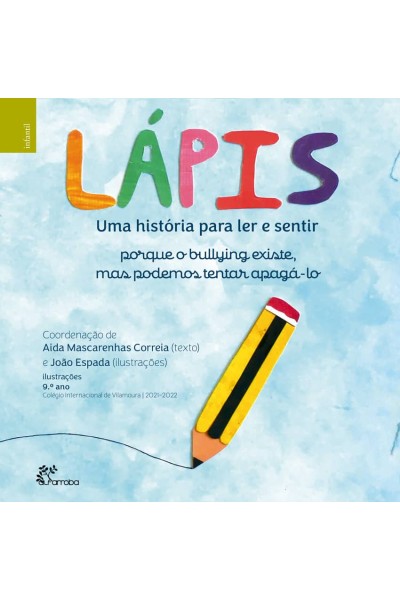 LÁPIS - UMA HISTÓRIA PARA LER E SENTIR