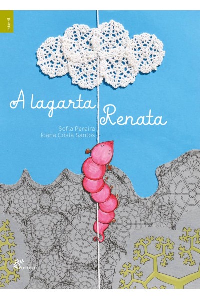 A LAGARTA RENATA