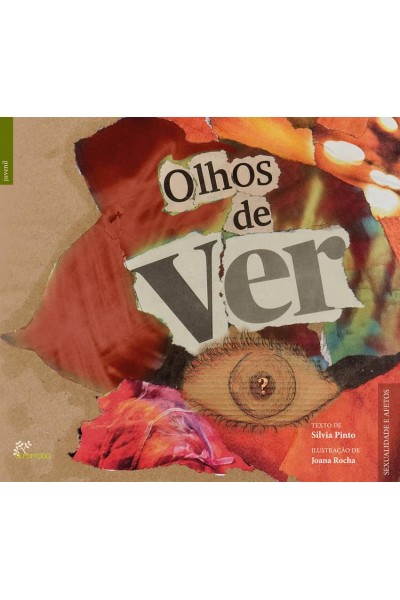 OLHOS DE VER - SEXUALIDADE E AFETOS
