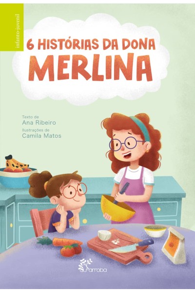 6 HISTÓRIAS DA DONA MERLINA