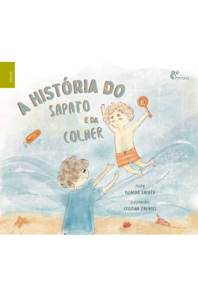 HISTÓRIA DO SAPATO E DA COLHER, A
