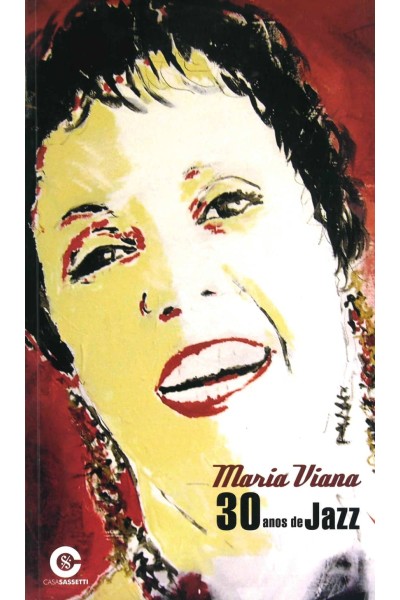 MARIA VIANA, 30 ANOS DE JAZZ