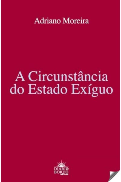 A CIRCUSTANCIA DO ESTADO EXIGIO