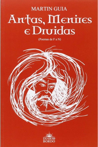 ANTAS, MENIRES E DRUIDAS.(POEMAS DE F A N)