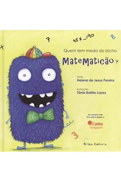 QUEM TEM MEDO DO BICHO MATEMATICÃO