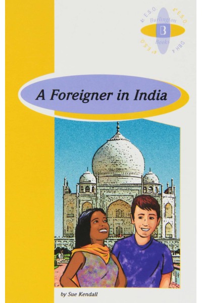 A FOREIGNER IN INDIA