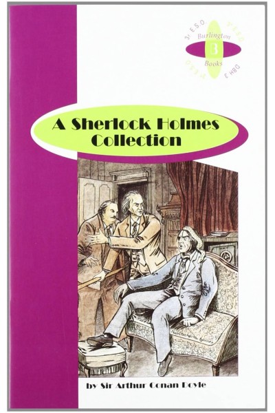 A SHERLOCK HOLMES COLLECTION