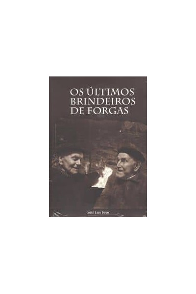 ULTIMOS BRINDEIROS DE FORGAS