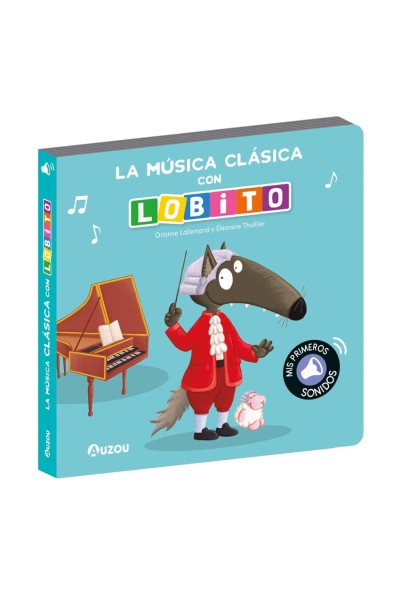 LOBITO, LIBRO SONIDOS MÚSICA CLÁSICA