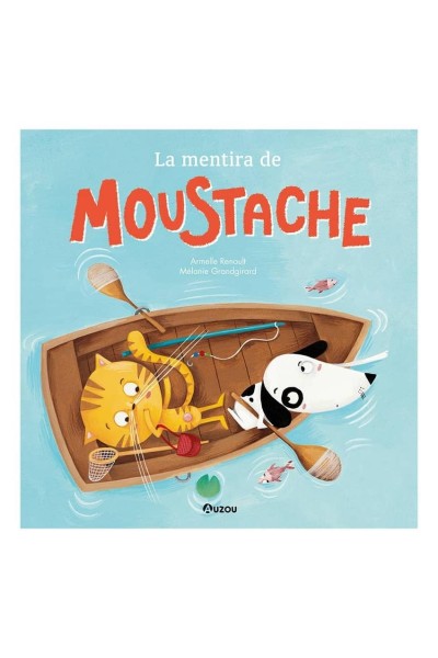 LA MENTIRA DE MOUSTACHE