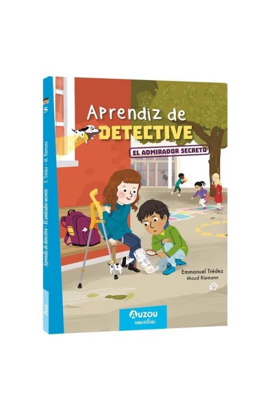 APRENDIZ DE DETECTIVE. EL ADMIRADOR SECRETO