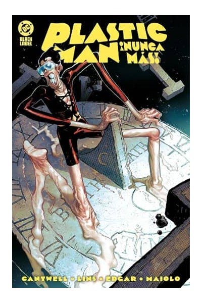 PLASTIC MAN NUNCA MAS