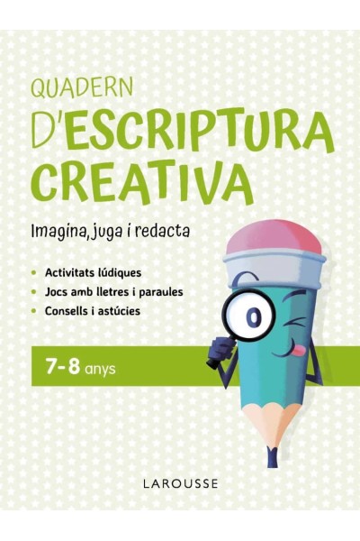 QUADERN D'ESCRIPTURA CREATIVA 7-8 ANYS