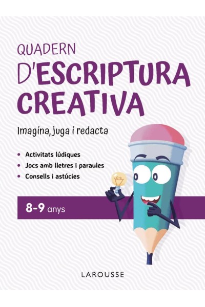 QUADERN D'ESCRIPTURA CREATIVA 8-9 ANYS