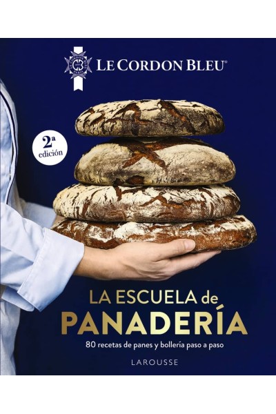 LA ESCUELA DE PANADERÍA. LE CORDON BLEU«