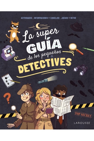LA SUPERGUÍA DE LOS PEQUEÑOS DETECTIVES