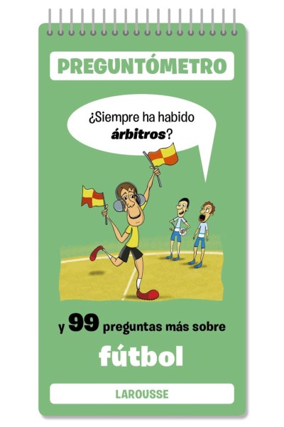 SIEMPRE HA HABIDO ÁRBITROS
