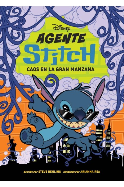AGENTE STITCH 2. CAOS EN LA GRAN MANZANA