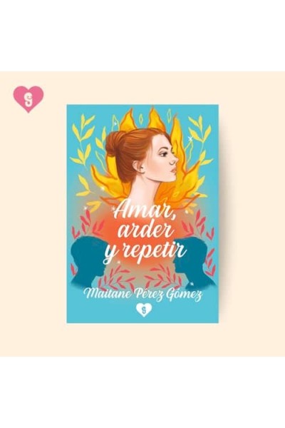 AMAR ARDER Y REPETIR