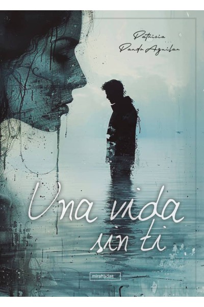 UNA VIDA SIN TI
