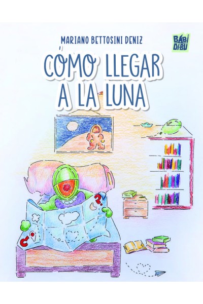 CÓMO LLEGAR A LA LUNA