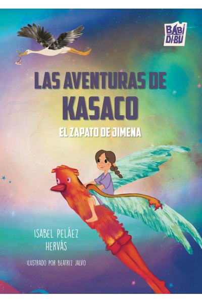 AVENTURAS DE KASACO EL ZAPATO DE JIMENA, LAS