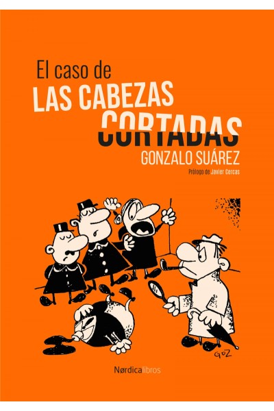 EL CASO DE LAS CABEZAS CORTADAS