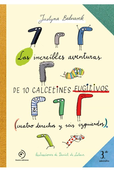 LAS INCREÍBLES AVENTURAS DE 10 CALCETINES FUGITIVOS (NE)