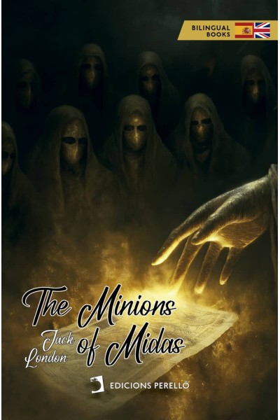 THE MINIONS OF MIDAS (BILINGÜE)