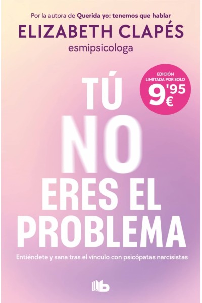 TÚ NO ERES EL PROBLEMA