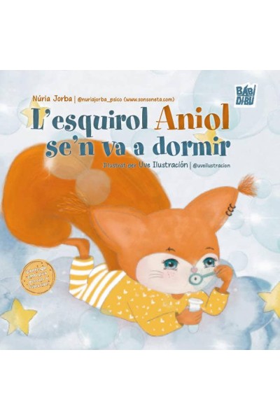 L?ESQUIROL ANIOL SE?N VA A DORMIR (CAT)