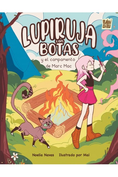 LUPIRUJA CON BOTAS Y EL CAMPAMENTO DE MARC MAC