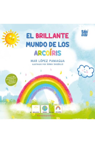 EL BRILLANTE MUNDO DE LOS ARCOÍRIS