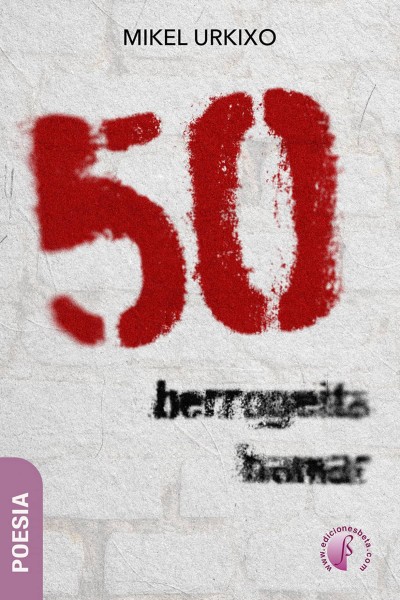 (EUS).50 BERROGEITA HAMAR.(POESIA)