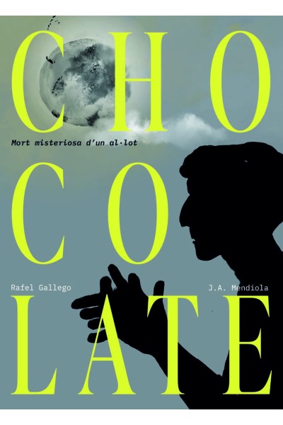 CHOCOLATE: MORT MISTERIOSA D'UN AL·LOT