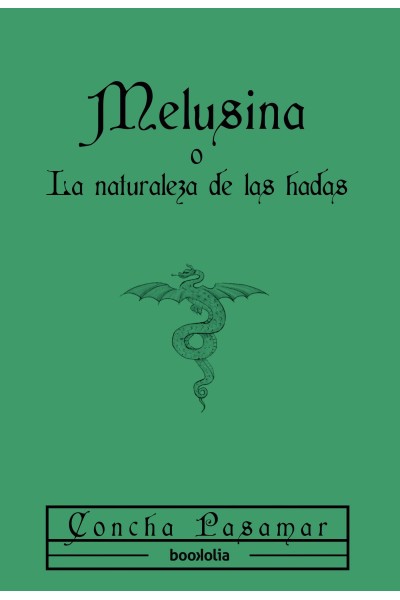 MELUSINA O LA NATURALEZA DE LAS HADAS