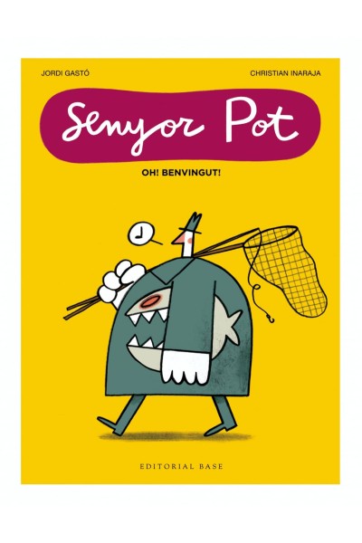 SENYOR POT.OH! BENVINGUT