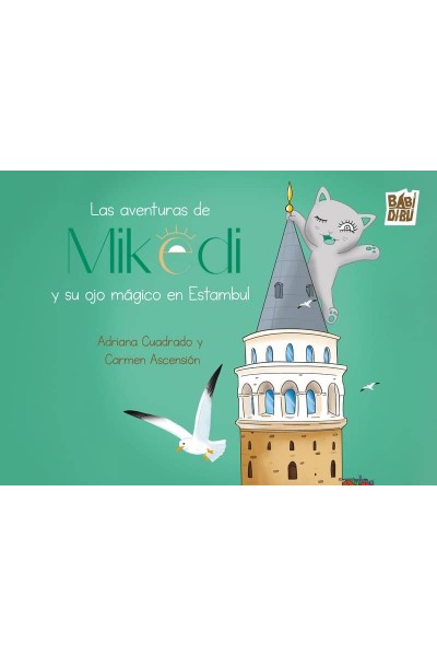 LAS AVENTURAS DE MIKEDI Y SU OJO MÁGICO EN ESTAMBUL
