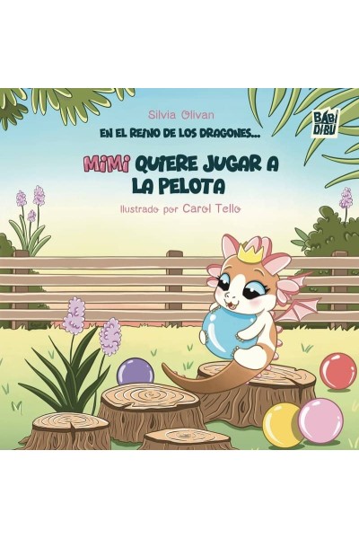EN EL REINO DE LOS DRAGONES MIMI QUIERE JUGAR A LA PELOT