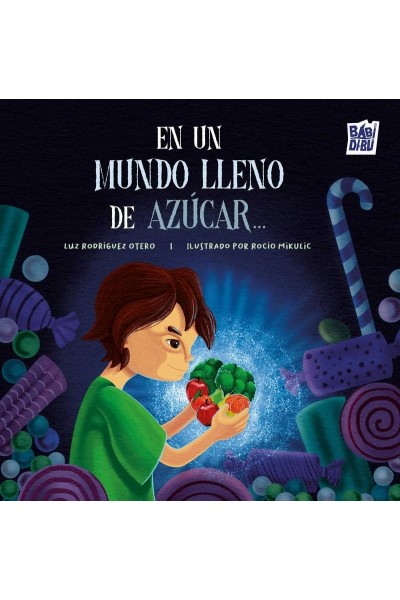 EN UN MUNDO LLENO DE AZÚCAR...